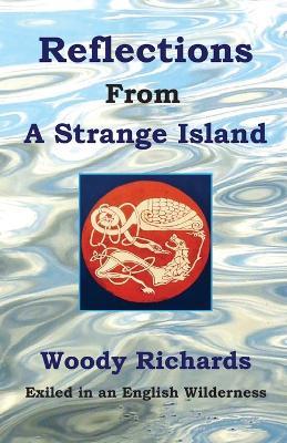 Reflections From Strange Island - Woody Richards - cover