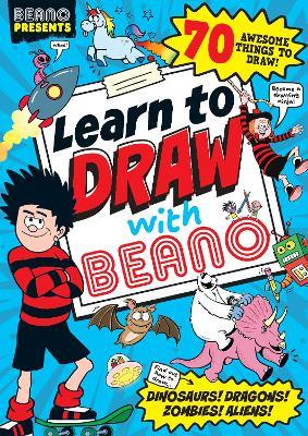 Beano Presents: Learn To Draw With Beano - cover