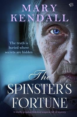 The Spinster's Fortune - Mary Kendall - cover