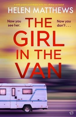 The Girl in the Van - Helen Matthews - cover