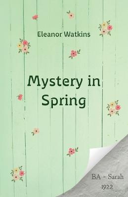 Mystery in Spring - Eleanor Watkins - cover