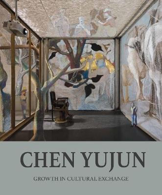 Chen Yujun: Growth in Cultural Exchange - cover