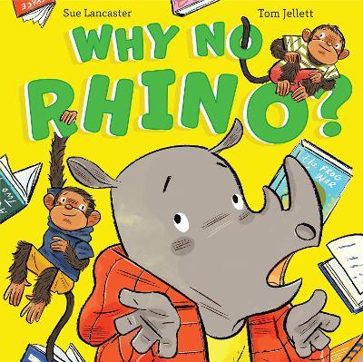Why No Rhino? - Sue Lancaster - cover