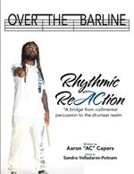 Over The Barline: Rhythmic ReAction 