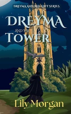 Dreyma and the Tower - Lily Morgan - cover