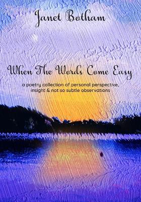 When The Words Come Easy - Janet Botham - cover