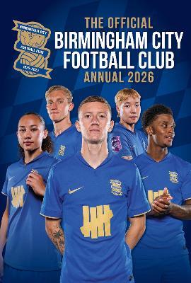 Birmingham City FC Official Annual 2026 - Birmingham City FC - cover