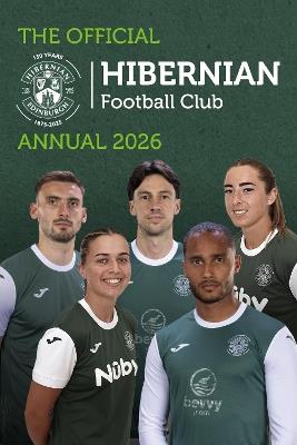 Hibernian FC Official Annual 2026 - Hibs FC - cover
