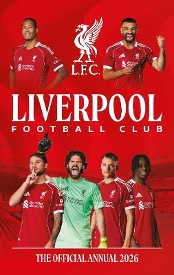 Liverpool FC Official Annual 2026 - Liverpool FC - cover