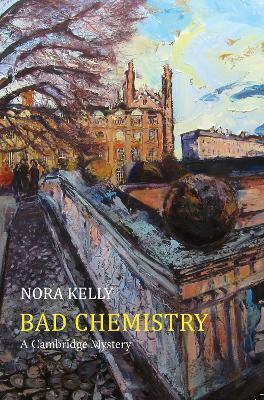 Bad Chemistry - Nora Kelly - cover