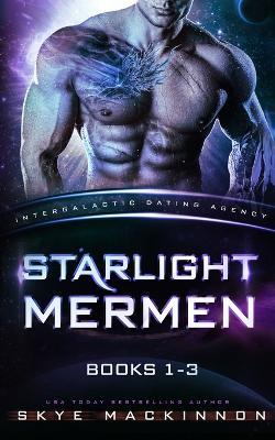 Starlight Mermen: Books 1-3 - Skye MacKinnon - cover