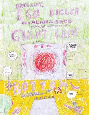 Giant Lady's Bottom (Second Edition Written in 2022) PART 2 - Drew Alot,Ego Bigler,Alana Beck - cover