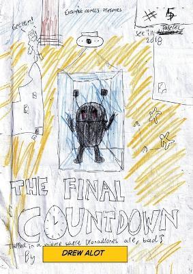Dronating: The Final Countdown (Sequel to Dronating - Preventing World War 3) - Drew Alot - cover