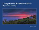 Living beside the Ottawa River