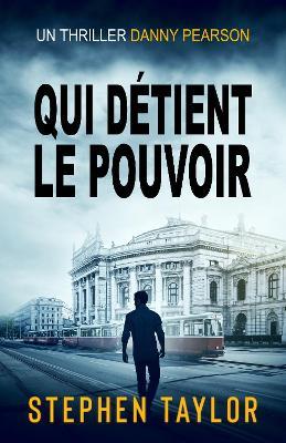 Qui Détient le Pouvoir - cover