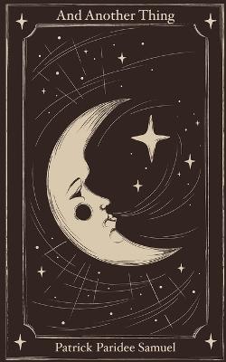 And Another Thing - Patrick Paridee Samuel - cover