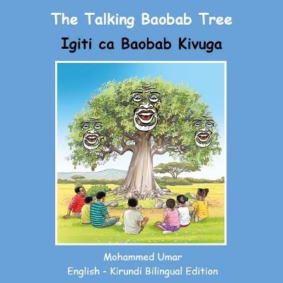 The Talking Baobab Tree: English-Kirundi Bilingual Edition - Mohammed Umar - cover