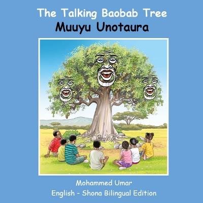 The Talking Baobab Tree: English - Shona Bilingual Edition - Mohammed Umar - cover