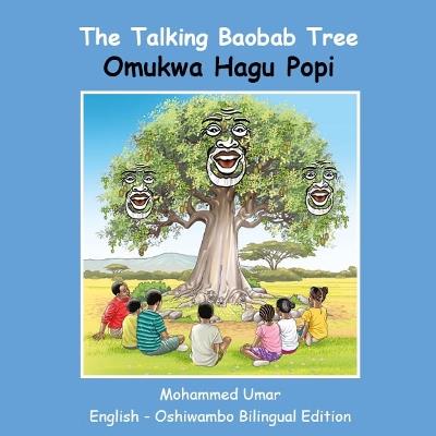 The Talking Baobab Tree: English - Oshiwambo Bilingual Edition - Mohammed Umar - cover