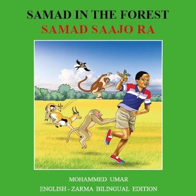 Samad in the Forest: English - Zarma Bilingual Edition - Mohammed Umar - cover
