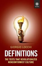 Definitions: The Texts that Revolutionized Nonconformist Culture