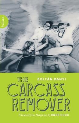 The Carcass Remover - Zoltan Danyi - cover