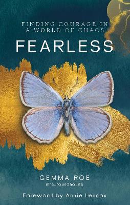 Fearless: Finding Courage in a World of Chaos - Gemma Roe - cover