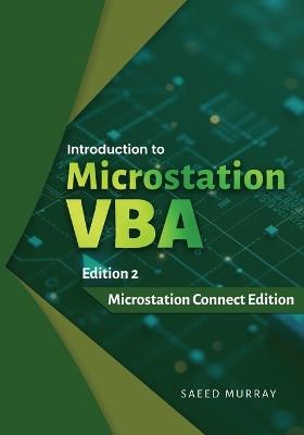 Introduction to Microstation VBA: Microstation connect Edition - Saeed Murray - cover