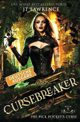 The Pick Pocket's Curse, Deutsche Ausgabe: Ein Urban-Fantasy-Action-Abenteuer, Komplette 6-bändige Reihe - Jt Lawrence - cover
