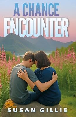 A Chance Encounter - Susan Gillie - cover