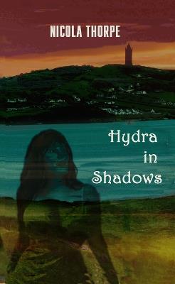 Hydra in Shadows - Nicola Thorpe - cover
