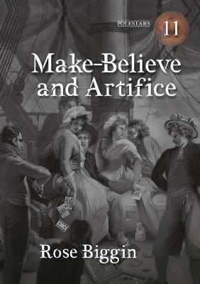Make-Believe and Artifice - Rose Biggin - cover