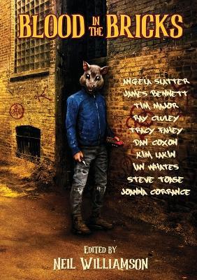 Blood In The Bricks - Angela Slatter,James Bennett - cover