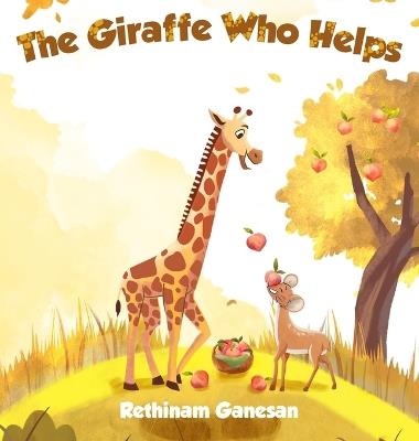The Giraffe Who Helps - Rethinam Ganesan - cover