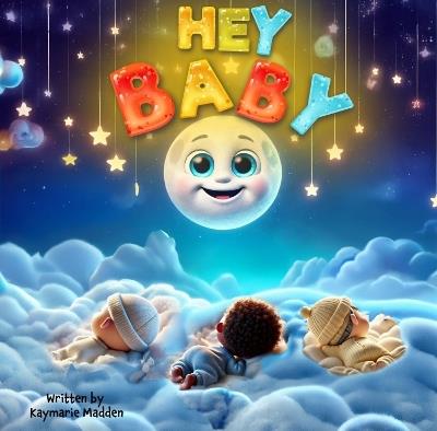 Hey Baby - Kaymarie Madden - cover