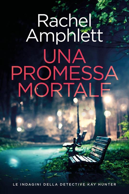 Una promessa mortale - Rachel Amphlett - ebook