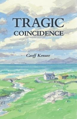 Tragic Coincidence - Geoff Kenure - cover
