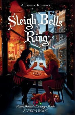 Sleigh Bells Ring - Alyson Root - cover