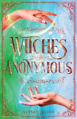 Witches Anonymous - Root - cover