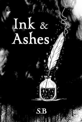 Ink & Ashes - S B - cover