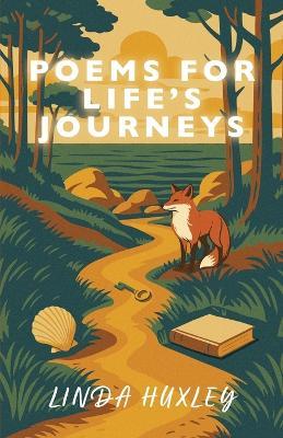 Poems for Life's Journeys - Linda Huxley - cover