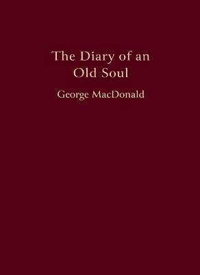 The Diary of an Old Soul: Pocket Edition - George MacDonald - cover
