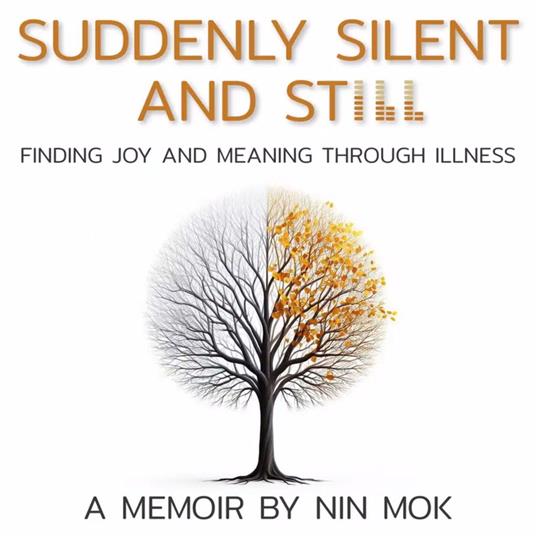 Suddenly Silent and Still