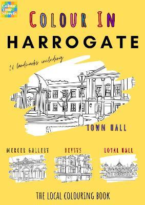 Harrogate Colouring Book (A4) - Colour Your Streets - cover