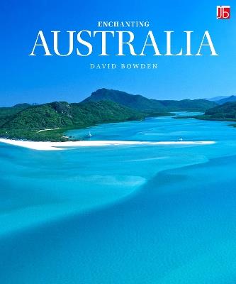 Enchanting Australia - David Bowden - cover