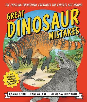 Great Dinosaur Mistakes - Jonathan Emmett,Adam S. Smith - cover