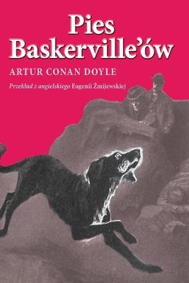 Pies Baskerville'ów - Arthur Conan Doyle - cover