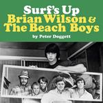 Surfs Up: Brian Wilson and The Beach Boys
