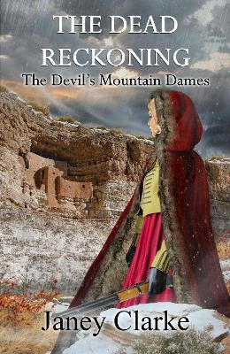 The Dead Reckoning - Janey Clarke - cover