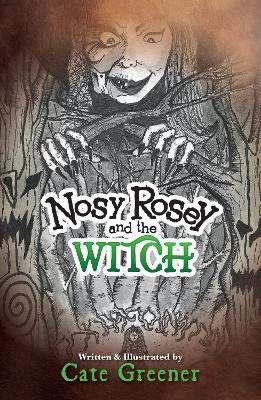 Nosy Rosey and the Witch - Cate Greener - cover
